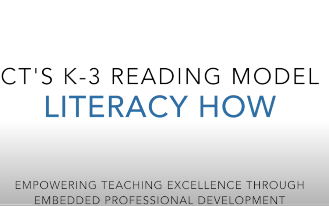 CT’s K-3 Reading Model